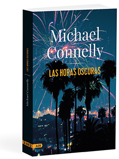 Las horas oscuras - Michael  Connelly 